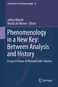 Bloechl / de Warren |  Phenomenology in a New Key: Between Analysis and History | eBook | Sack Fachmedien