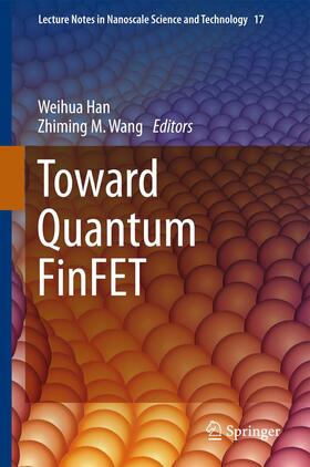 Wang / Han | Toward Quantum FinFET | Buch | sack.de