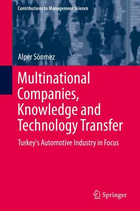 Sönmez |  Multinational Companies, Knowledge and Technology Transfer | Buch |  Sack Fachmedien