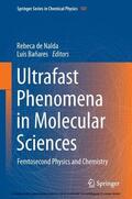 de Nalda / Bañares |  Ultrafast Phenomena in Molecular Sciences | eBook | Sack Fachmedien