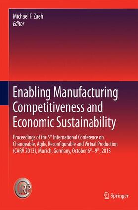 Zaeh | Enabling Manufacturing Competitiveness and Economic Sustainability | Buch | sack.de