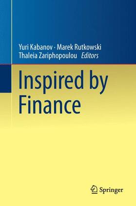 Kabanov / Zariphopoulou / Rutkowski | Inspired by Finance | Buch | 978-3-319-02068-6 | sack.de