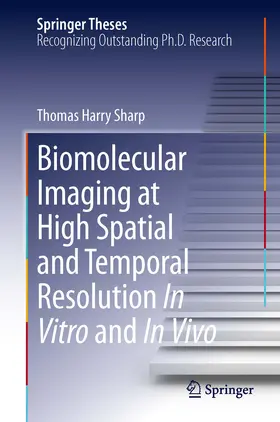 Sharp |  Biomolecular Imaging at High Spatial and Temporal Resolution In Vitro and In Vivo | eBook | Sack Fachmedien