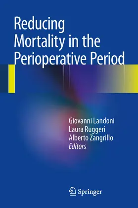 Landoni / Ruggeri / Zangrillo |  Reducing Mortality in the Perioperative Period | eBook | Sack Fachmedien