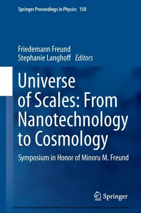 Freund / Langhoff | Universe of Scales: From Nanotechnology to Cosmology | E-Book | www.sack.de
