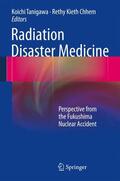 Chhem / Tanigawa |  Radiation Disaster Medicine | Buch |  Sack Fachmedien