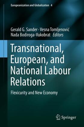 Sander / Bodiroga-Vukobrat / Tomljenovic | Transnational, European, and National Labour Relations | Buch | 978-3-319-02218-5 | sack.de
