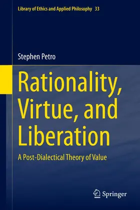 Petro |  Rationality, Virtue, and Liberation | Buch |  Sack Fachmedien