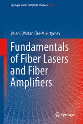 Ter-Mikirtychev | Fundamentals of Fiber Lasers and Fiber Amplifiers | E-Book | sack.de