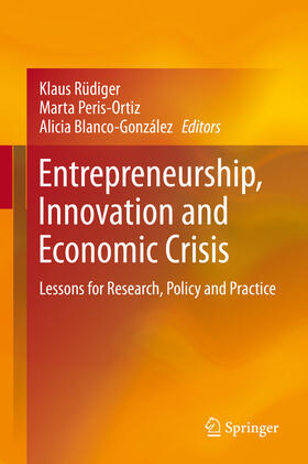 Rüdiger / Peris Ortiz / Peris-Ortiz | Entrepreneurship, Innovation and Economic Crisis | E-Book | sack.de