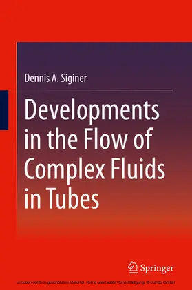Siginer | Developments in the Flow of Complex Fluids in Tubes | E-Book | www.sack.de