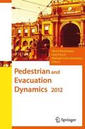 Weidmann / Kirsch / Schreckenberg |  Pedestrian and Evacuation Dynamics 2012 | Buch |  Sack Fachmedien