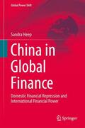 Heep |  China in Global Finance | Buch |  Sack Fachmedien