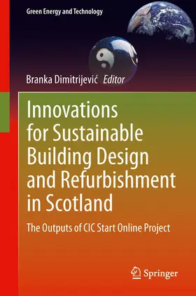 Dimitrijevic / Dimitrijevic / Dimitrijevi? | Innovations for Sustainable Building Design and Refurbishment in Scotland | E-Book | sack.de