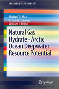 Max / Johnson / Dillon |  Natural Gas Hydrate - Arctic Ocean Deepwater Resource Potential | eBook | Sack Fachmedien