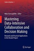 Karacapilidis |  Mastering Data-Intensive Collaboration and Decision Making | Buch |  Sack Fachmedien
