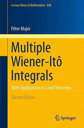Major | Multiple Wiener-Itô Integrals | Buch | 978-3-319-02641-1 | sack.de