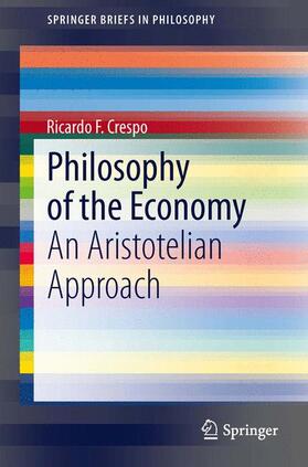 Crespo |  Philosophy of the Economy | Buch |  Sack Fachmedien