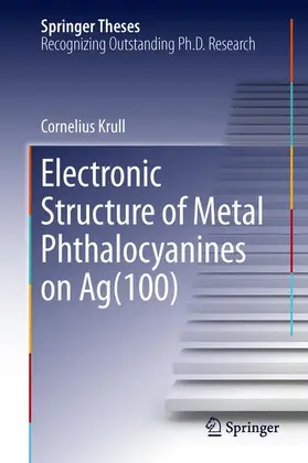 Krull |  Electronic Structure of Metal Phthalocyanines on Ag(100) | Buch |  Sack Fachmedien