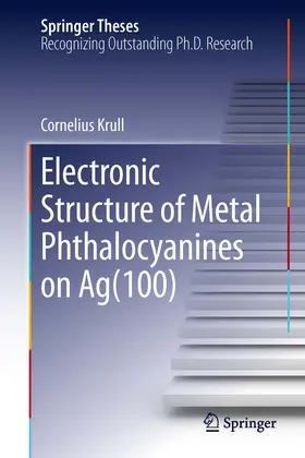 Krull | Electronic Structure of Metal Phthalocyanines on Ag(100) | E-Book | www.sack.de