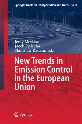Merkisz / Pielecha / Radzimirski | New Trends in Emission Control in the European Union | E-Book | sack.de