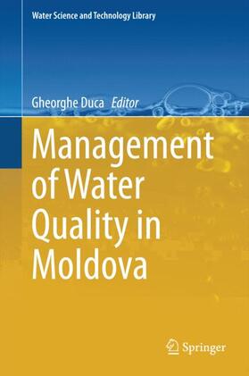 Duca | Management of Water Quality in Moldova | Buch | 978-3-319-02707-4 | sack.de