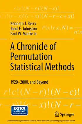 Berry / Johnston / Mielke Jr. |  A Chronicle of Permutation Statistical Methods | eBook | Sack Fachmedien