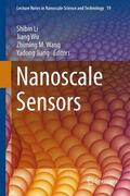 Li / Jiang / Wu |  Nanoscale Sensors | Buch |  Sack Fachmedien