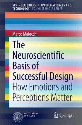 Maiocchi | The Neuroscientific Basis of Successful Design | E-Book | www.sack.de