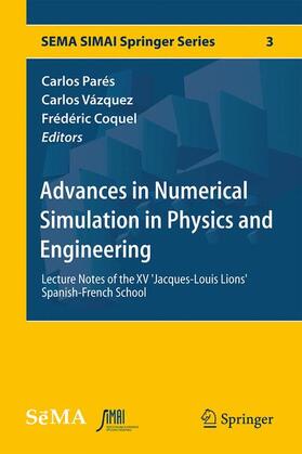 Parés / Coquel / Vázquez | Advances in Numerical Simulation in Physics and Engineering | Buch | 978-3-319-02838-5 | sack.de
