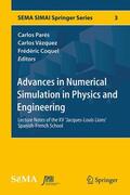 Parés / Coquel / Vázquez |  Advances in Numerical Simulation in Physics and Engineering | Buch |  Sack Fachmedien