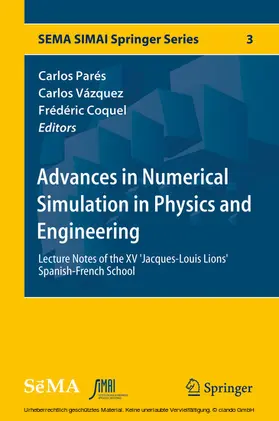 Parés / Vázquez / Coquel |  Advances in Numerical Simulation in Physics and Engineering | eBook | Sack Fachmedien