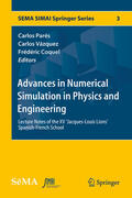 Parés / Vázquez / Coquel |  Advances in Numerical Simulation in Physics and Engineering | eBook | Sack Fachmedien