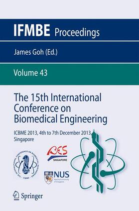 Goh | The 15th International Conference on Biomedical Engineering | Buch | 978-3-319-02912-2 | sack.de