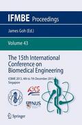 Goh |  The 15th International Conference on Biomedical Engineering | Buch |  Sack Fachmedien
