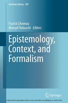 Lihoreau / Rebuschi | Epistemology, Context, and Formalism | E-Book | www.sack.de