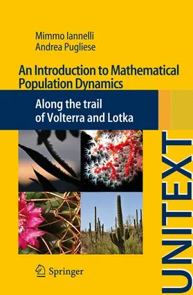 Pugliese / Iannelli |  An Introduction to Mathematical Population Dynamics | Buch |  Sack Fachmedien