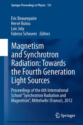 Beaurepaire / Bulou / Joly | Magnetism and Synchrotron Radiation: Towards the Fourth Generation Light Sources | E-Book | www.sack.de