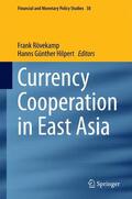 Hilpert / Rövekamp |  Currency Cooperation in East Asia | Buch |  Sack Fachmedien