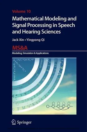 Xin / Qi |  Mathematical Modeling and Signal Processing in Speech and Hearing Sciences | eBook | Sack Fachmedien