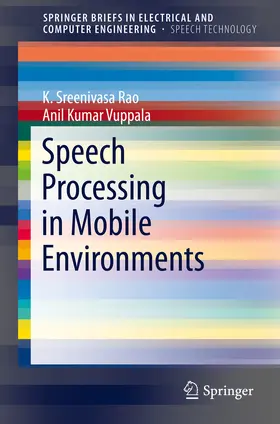 Rao / Vuppala |  Speech Processing in Mobile Environments | eBook | Sack Fachmedien