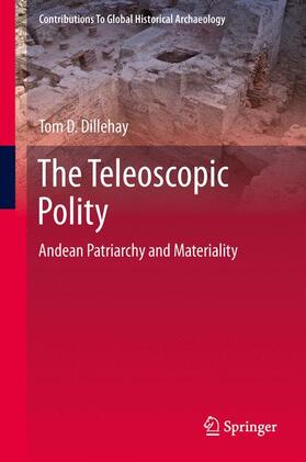 Dillehay | The Teleoscopic Polity | Buch | 978-3-319-03127-9 | sack.de