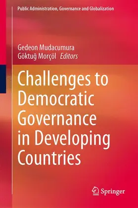 Morçöl / Mudacumura |  Challenges to Democratic Governance in Developing Countries | Buch |  Sack Fachmedien