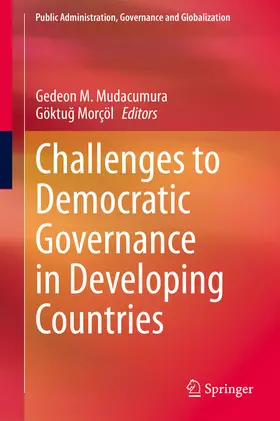 Mudacumura / Morçöl |  Challenges to Democratic Governance in Developing Countries | eBook | Sack Fachmedien