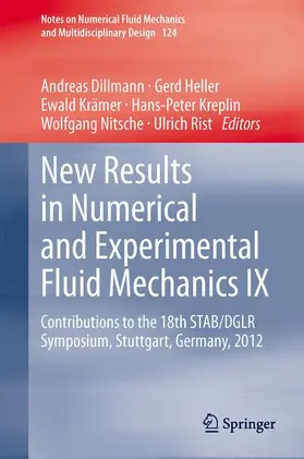 Dillmann / Heller / Rist |  New Results in Numerical and Experimental Fluid Mechanics IX | Buch |  Sack Fachmedien