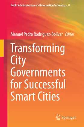 Rodríguez-Bolívar |  Transforming City Governments for Successful Smart Cities | eBook | Sack Fachmedien