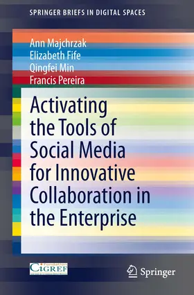 Majchrzak / Fife / Min | Activating the Tools of Social Media for Innovative Collaboration in the Enterprise | E-Book | sack.de