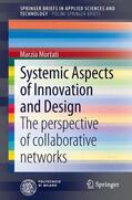 Mortati |  Systemic Aspects of Innovation and Design | Buch |  Sack Fachmedien