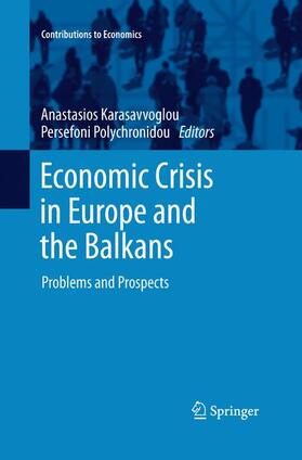 Polychronidou / Karasavvoglou | Economic Crisis in Europe and the Balkans | Buch | 978-3-319-03269-6 | sack.de