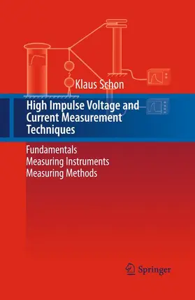 Schon |  High Impulse Voltage and Current Measurement Techniques | Buch |  Sack Fachmedien